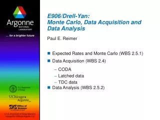 E906/Drell-Yan: Monte Carlo, Data Acquisition and Data Analysis