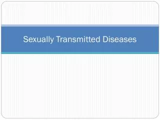 Sexually Transmitted Diseases