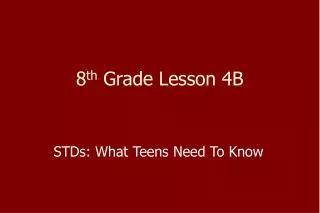 8 th Grade Lesson 4B