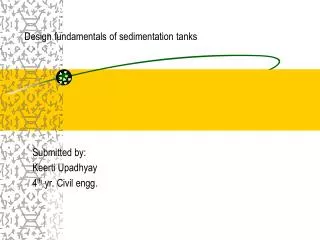 Design fundamentals of sedimentation tanks