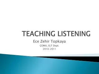 TEACHING LISTENING