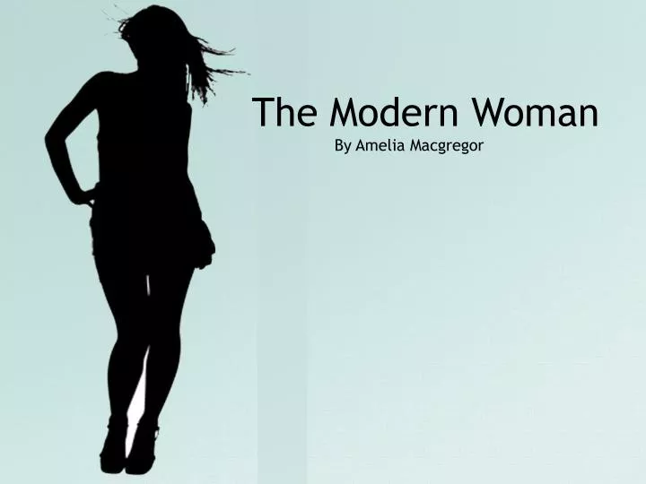 the modern woman by amelia macgregor