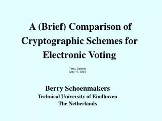A (Brief) Comparison of Cryptographic Schemes for Electronic Voting
