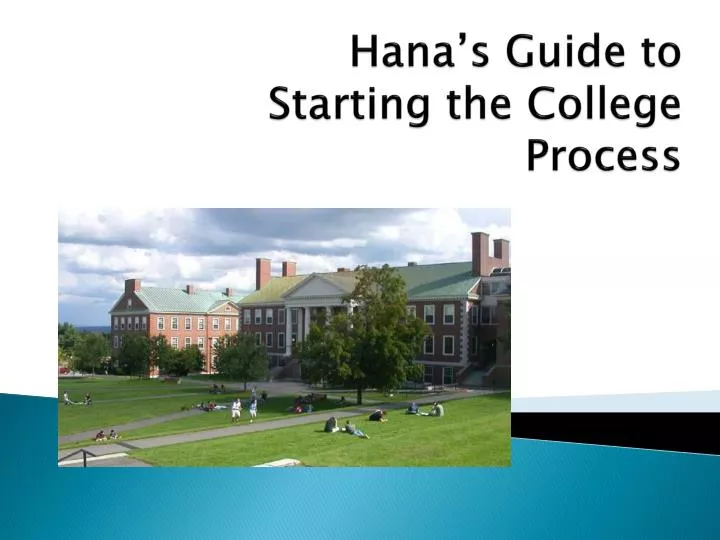 hana s guide to starting the college process