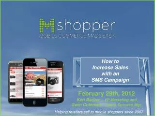 Helping retailers sell to mobile shoppers since 2007