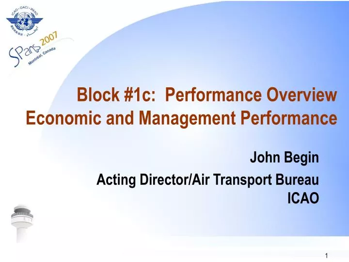 block 1c performance overview economic and management performance