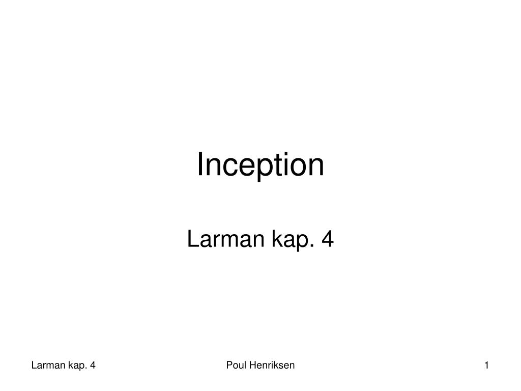 PPT - Inception PowerPoint Presentation, free download - ID:5476617