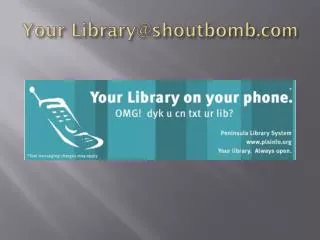 Your Library@shoutbomb