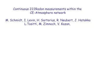 Continuous 222Radon measurements within the CE-Atmosphere network