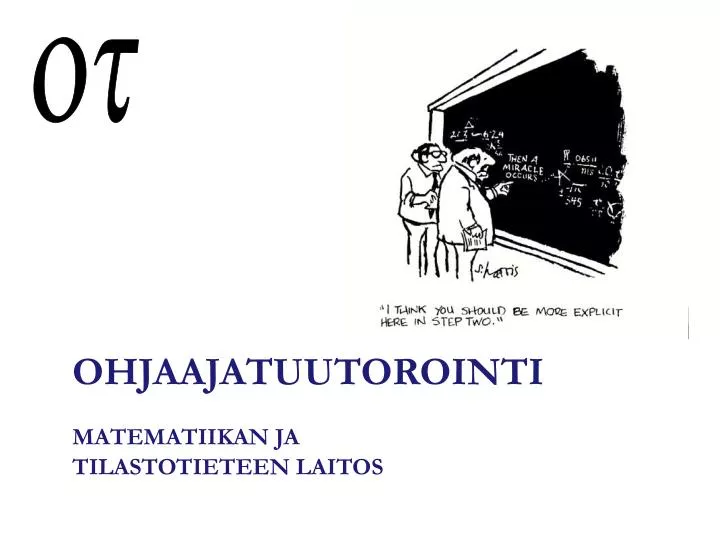 ohjaajatuutorointi matematiikan ja tilastotieteen laitos