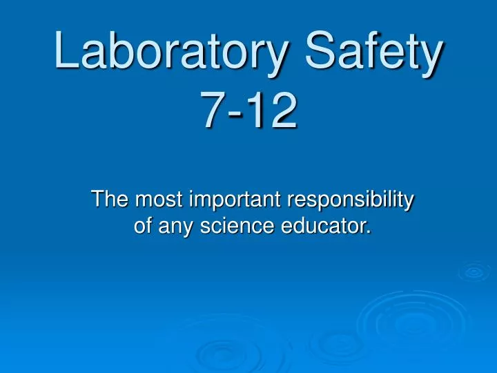laboratory safety 7 12