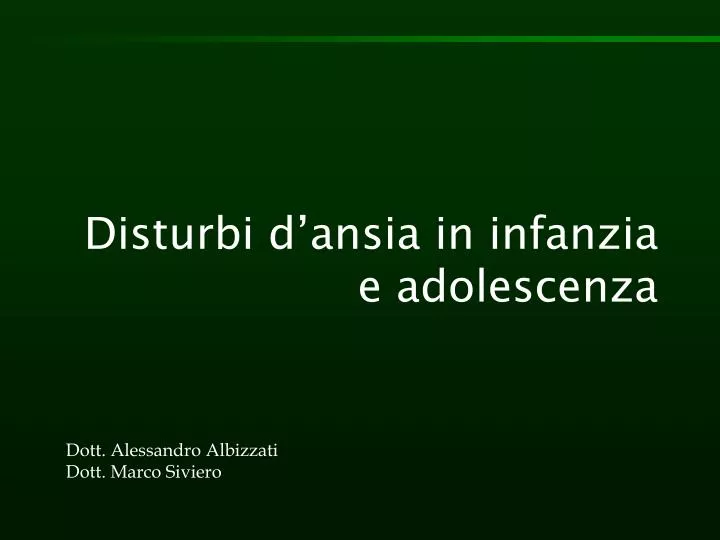 disturbi d ansia in infanzia e adolescenza