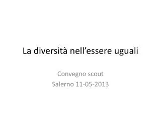 la diversit nell essere uguali