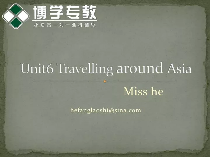 unit6 travelling around asia