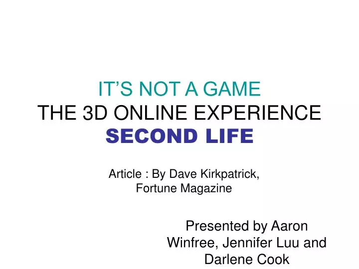 it s not a game the 3d online experience second life
