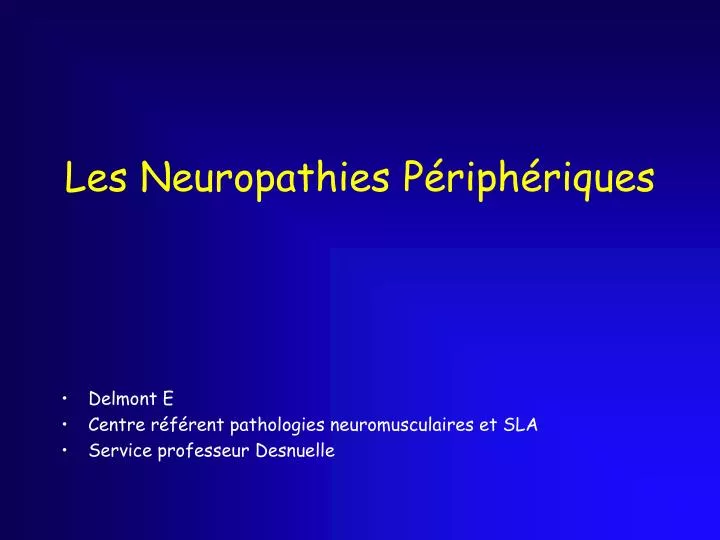 les neuropathies p riph riques