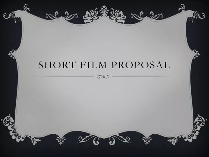 short film proposal