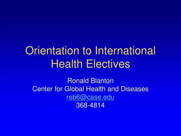 orientation to international health electives