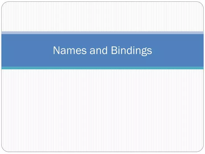 names and bindings