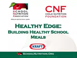 Healthy Edge: Building Healthy School Meals