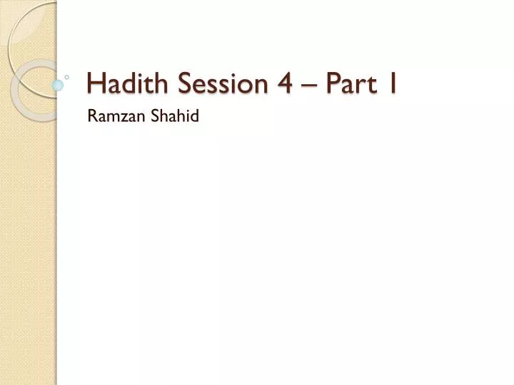 hadith session 4 part 1