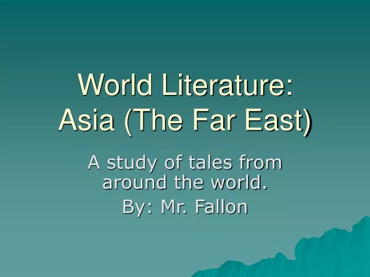 world literature asia the far east