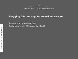 blogging i patent og varem rkestyrelsen