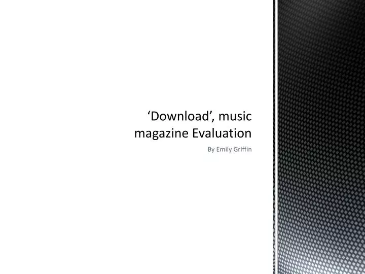 download music magazine evaluation