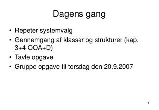 dagens gang