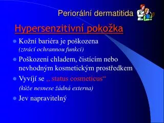 perior ln dermatitida