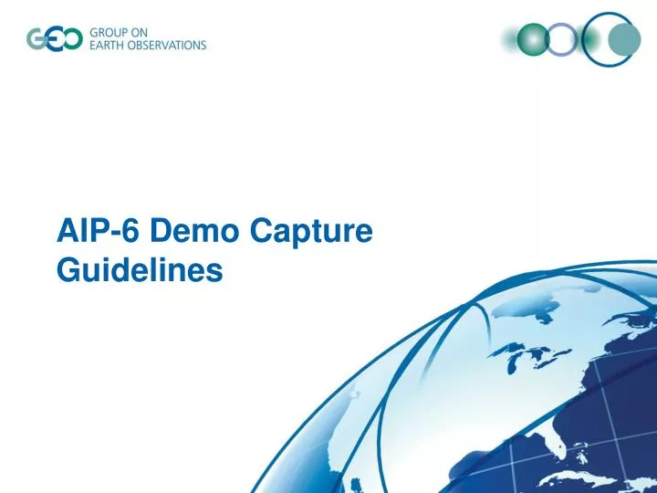 aip 6 demo capture guidelines