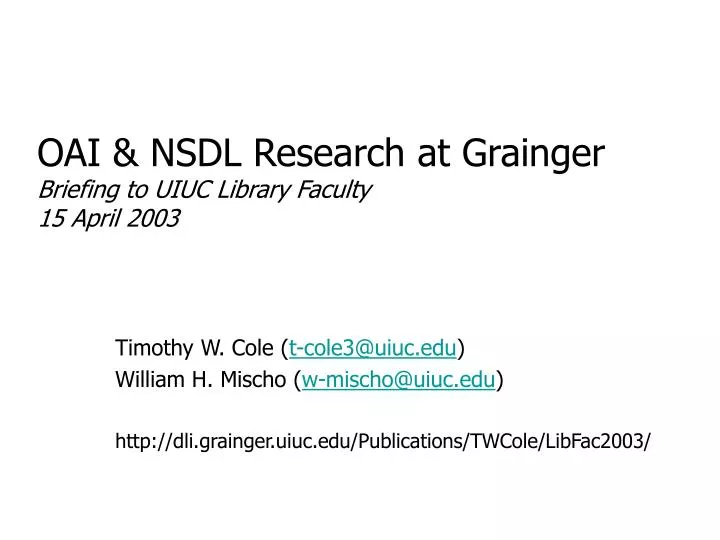 oai nsdl research at grainger briefing to uiuc library faculty 15 april 2003