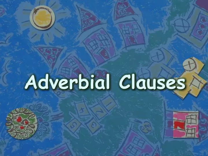 adverbial clauses