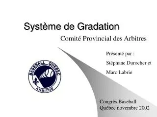 syst me de gradation