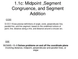 1.1c: Midpoint ,Segment Congruence, and Segment Addition