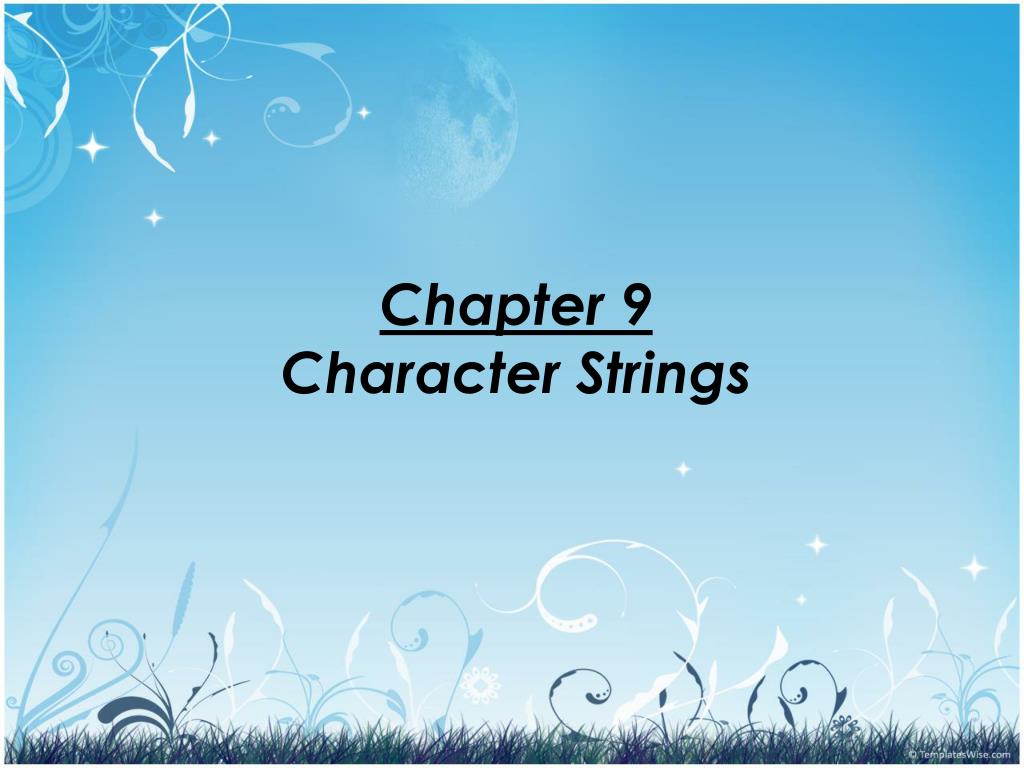 PPT - Chapter 9 Character Strings PowerPoint Presentation, free ...