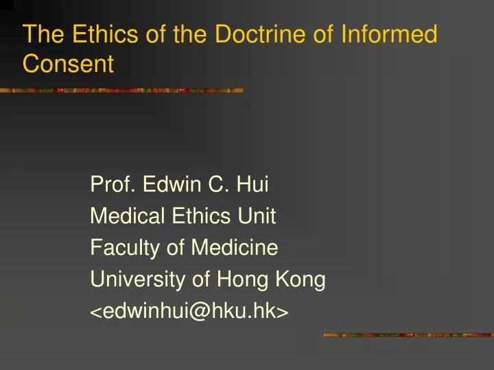 the ethics of the doctrine of informed consent