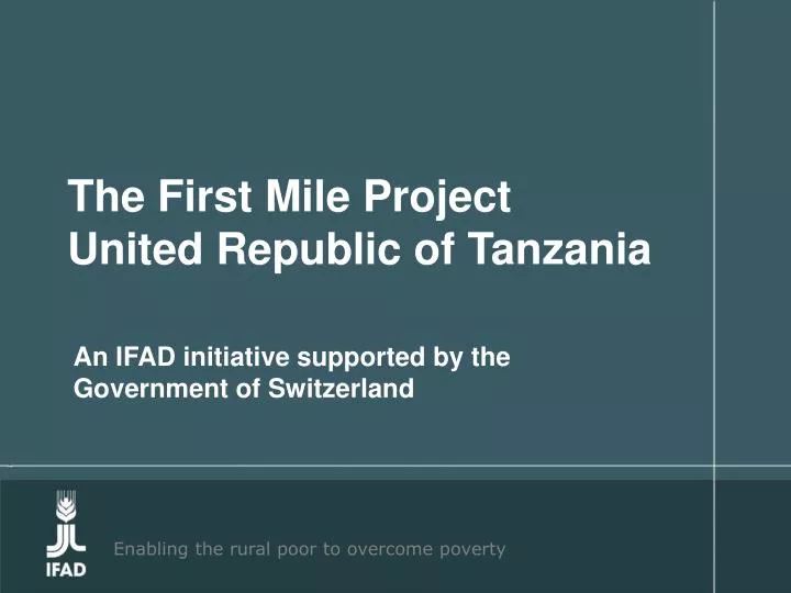 the first mile project united republic of tanzania