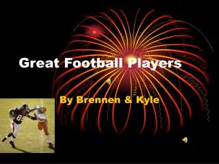 Great Football Players