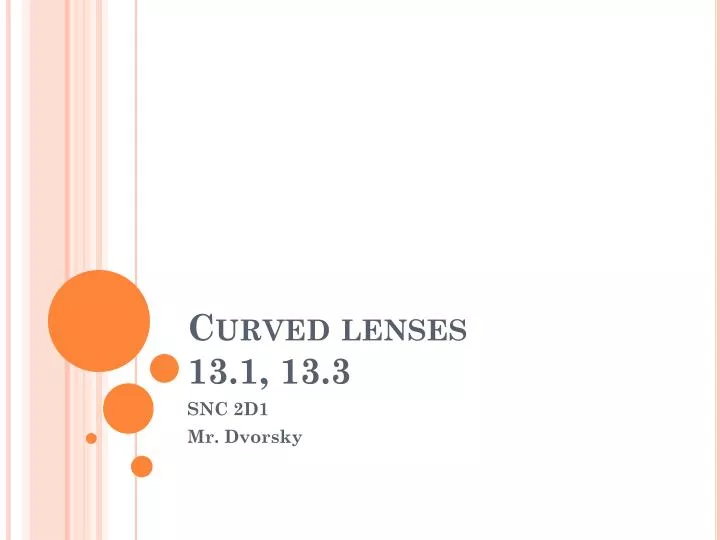 curved lenses 13 1 13 3