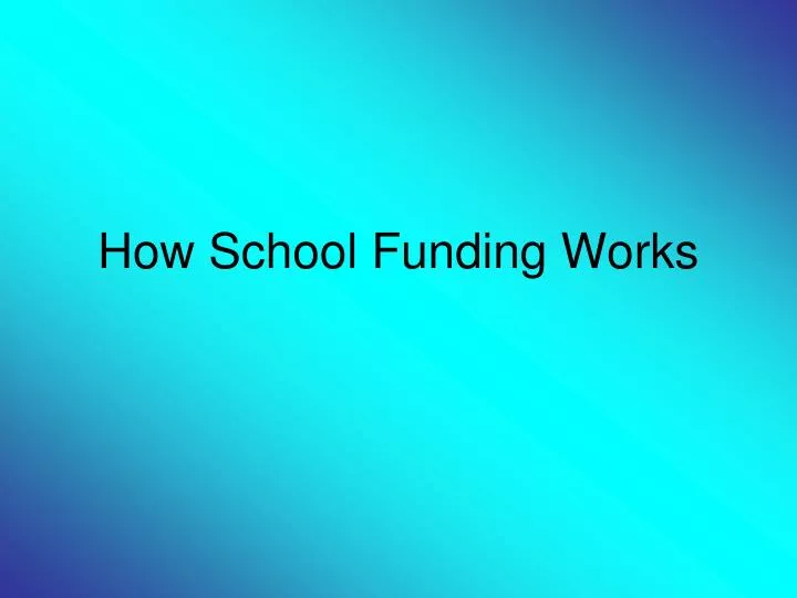 how school funding works