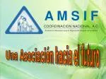 A M S I F COORDINACION NACIONAL, A.C. - slide 1