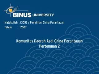 Komunitas Daerah Asal China Perantauan Pertemuan 2