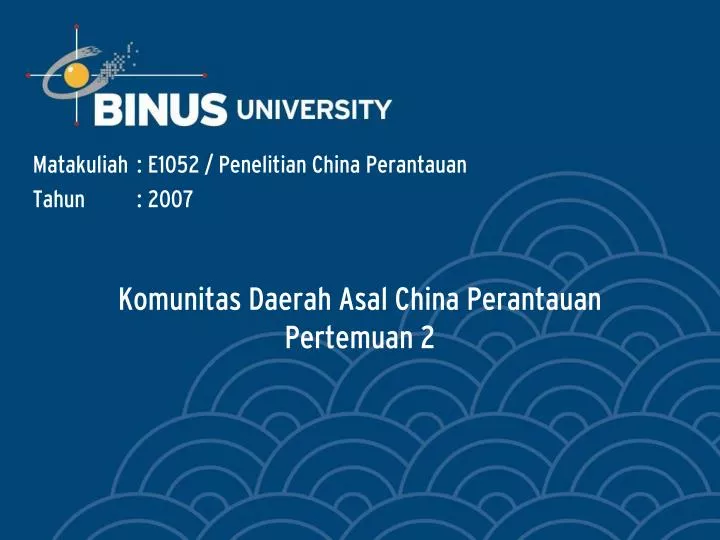 komunitas daerah asal china perantauan pertemuan 2