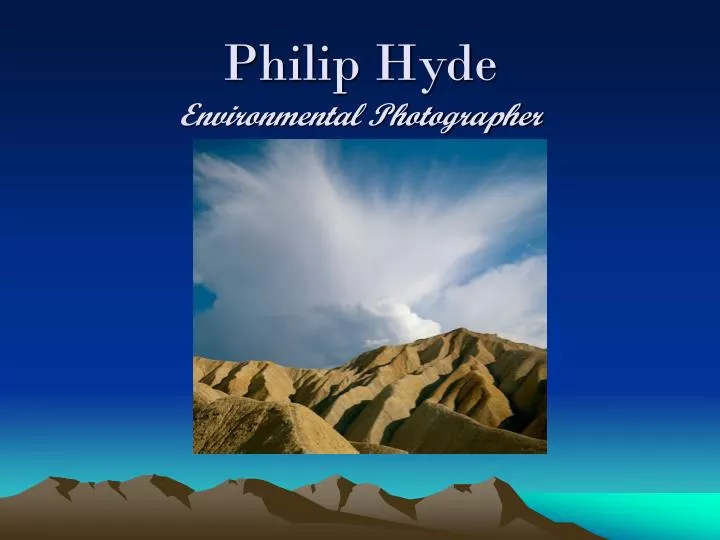 philip hyde environmental photographer