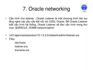 7. Oracle networking