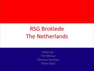 RSG Broklede The Netherlands