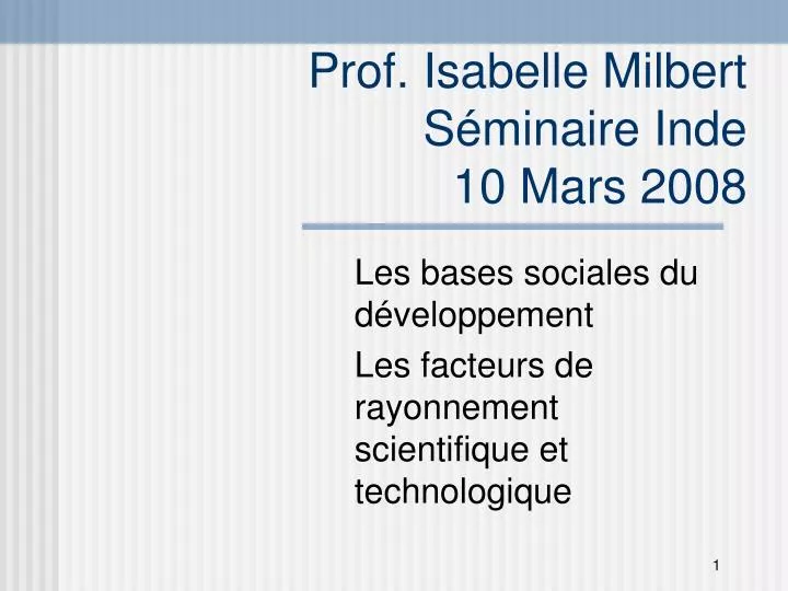 prof isabelle milbert s minaire inde 10 mars 2008