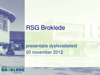 rsg broklede