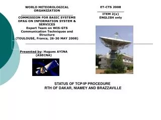 STATUS OF TCP/IP PROCEDURE RTH OF DAKAR, NIAMEY AND BRAZZAVILLE